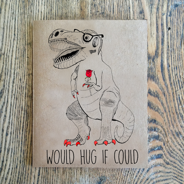 "Would hug if could" card